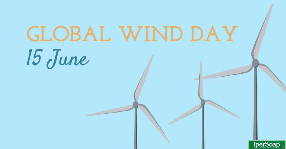 La sua potenza può muovere il mondo, 15 giugno giornata del vento!
